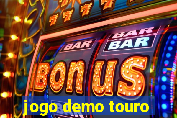 jogo demo touro